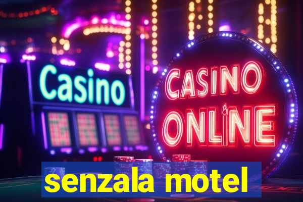 senzala motel